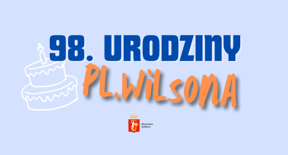 warto zobaczyć, „Urodziny Placu Wilsona” Wielkie Święto Żoliborza września! - zdjęcie, fotografia
