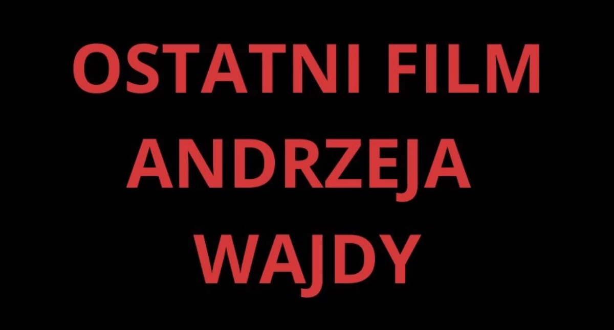 film, Darmowy pokaz filmów Wajdy Żoliborzu! - zdjęcie, fotografia