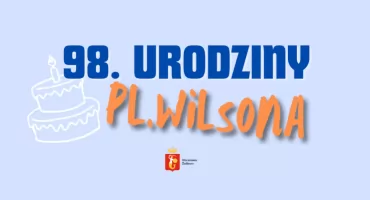 „Urodziny Placu Wilsona” – Wielkie Święto Żoliborza już 7-8 września!