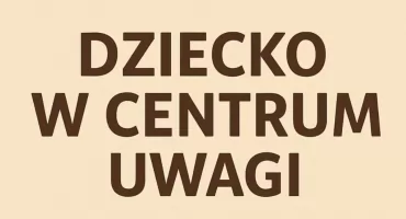 Dziecko w centrum uwagi – Żoliborz o współpracy służb i wsparciu rodzin